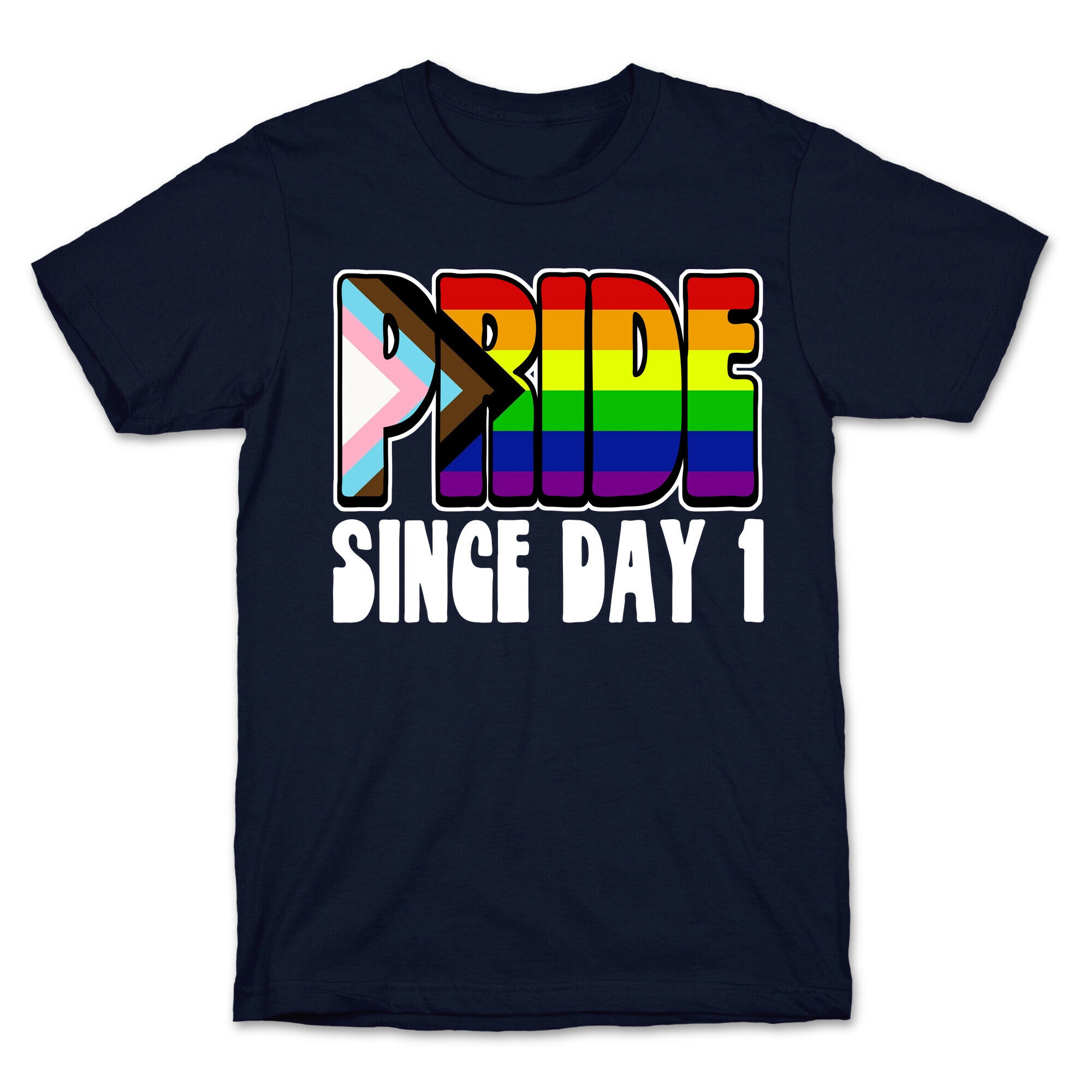 Pride Since Day 1 T-Shirt